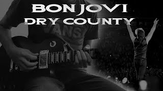 Bon Jovi - Dry County (Solos)