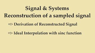 Signal & Systems: Reconstruction of sampled signal