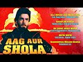 Aag Aur Shola (1986) | Lata Mangeshkar, Mohammad Aziz, Asha Bhosle | Audio Jukebox