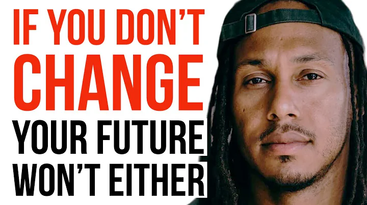 IF YOU DONT CHANGE YOUR FUTURE WONT EITHER | TRENT...