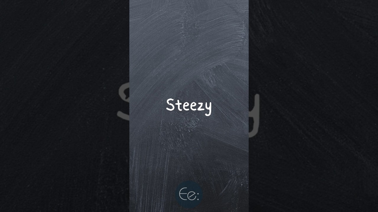 Steezy 😎 What’s It All About? by English explained 