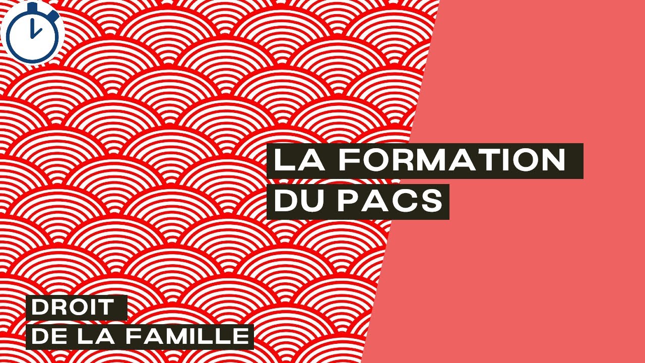 La Formation du PACS  Droit de la Famille