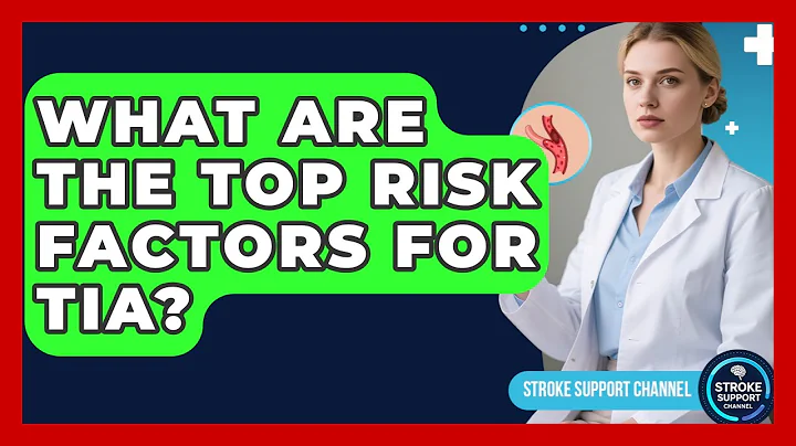 What Are The Top Risk Factors For TIA? - Stroke Support Channel