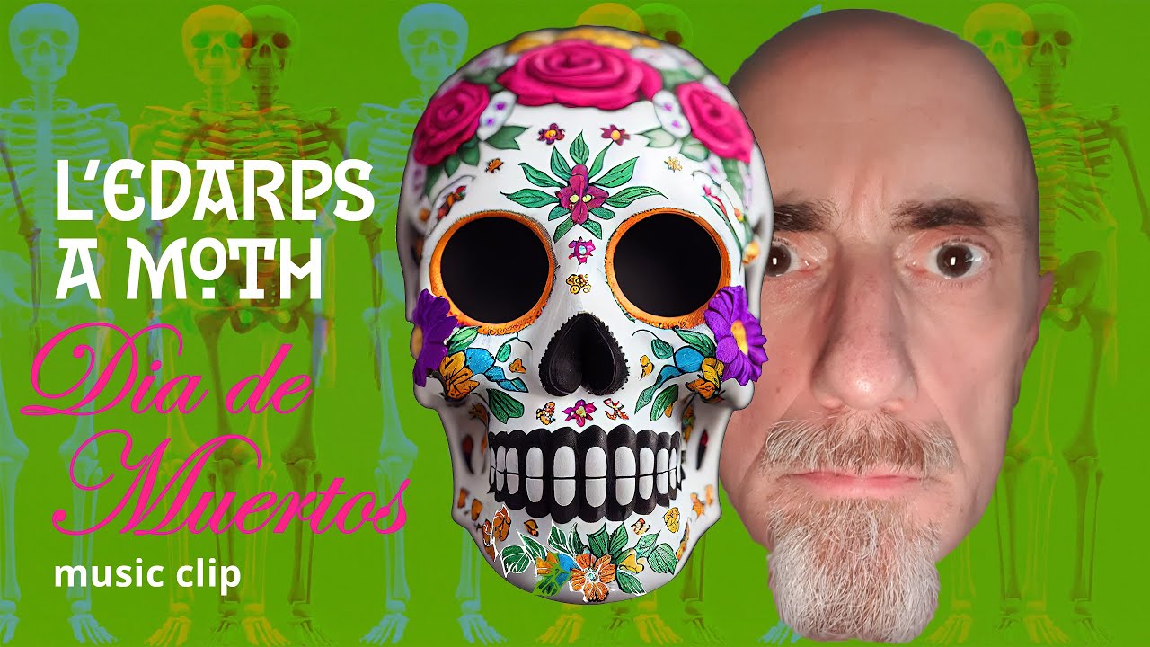 Obejrzyj L'Edarps A Moth - Dia de Muertos (Musikvideo) w YouTube Obejrzyj L'Edarps A Moth - Dia de Muertos (Musikvideo) w YouTube