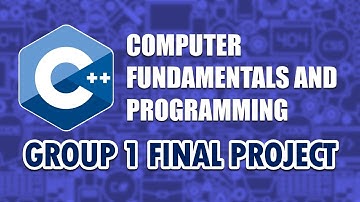 GROUP 1 - COMPUTER FUNDAMENTALS AND PROGRAMMING FINAL PROJECT