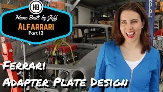 Designing a Ferrari adapter plate  Alfarrari 105 project car build part 12