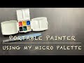 Portable Painter | Micro Size | My Palette & A Quick Paint With Me