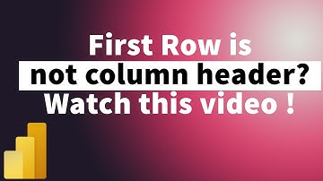 How to Fix incorrect Row Headers in PowerBI | MiTutorials