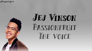 Miniatura de "Jej Vinson - Passionfruit (Lyrics) - The Voice Blind Auditions 2019"