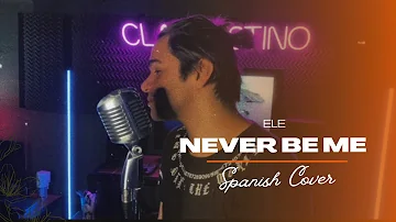 Ele - Never Be Me (Spanish Cover) | Miley Cyrus