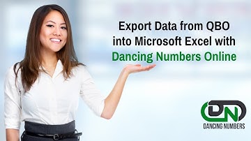Export Data from QuickBooks Online into Microsoft Excel with Dancing Numbers Online