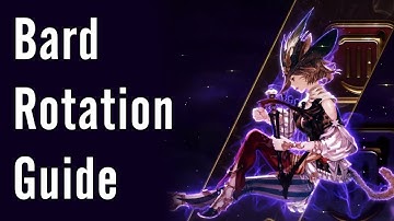 Bard Rotation Guide - FFXIV Shadowbringers