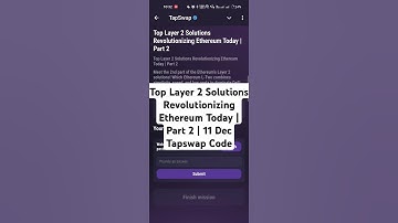 Top Layer 2 Solutions Revolutionizing Ethereum Today | Part 2 | Tapswap Code