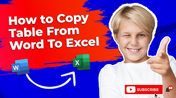 How to Copy Tables from Word to Excel
