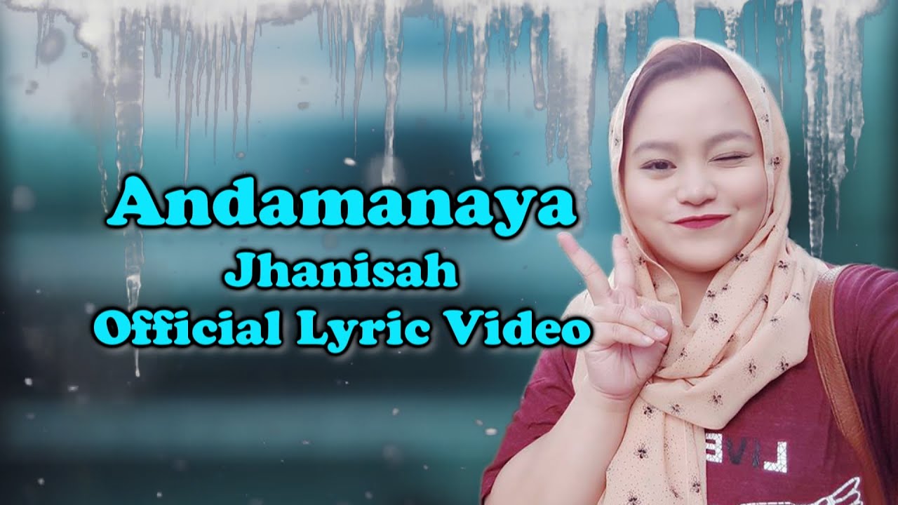 Andamanaya   Jhanisah Official Lyric Video English Subtitles