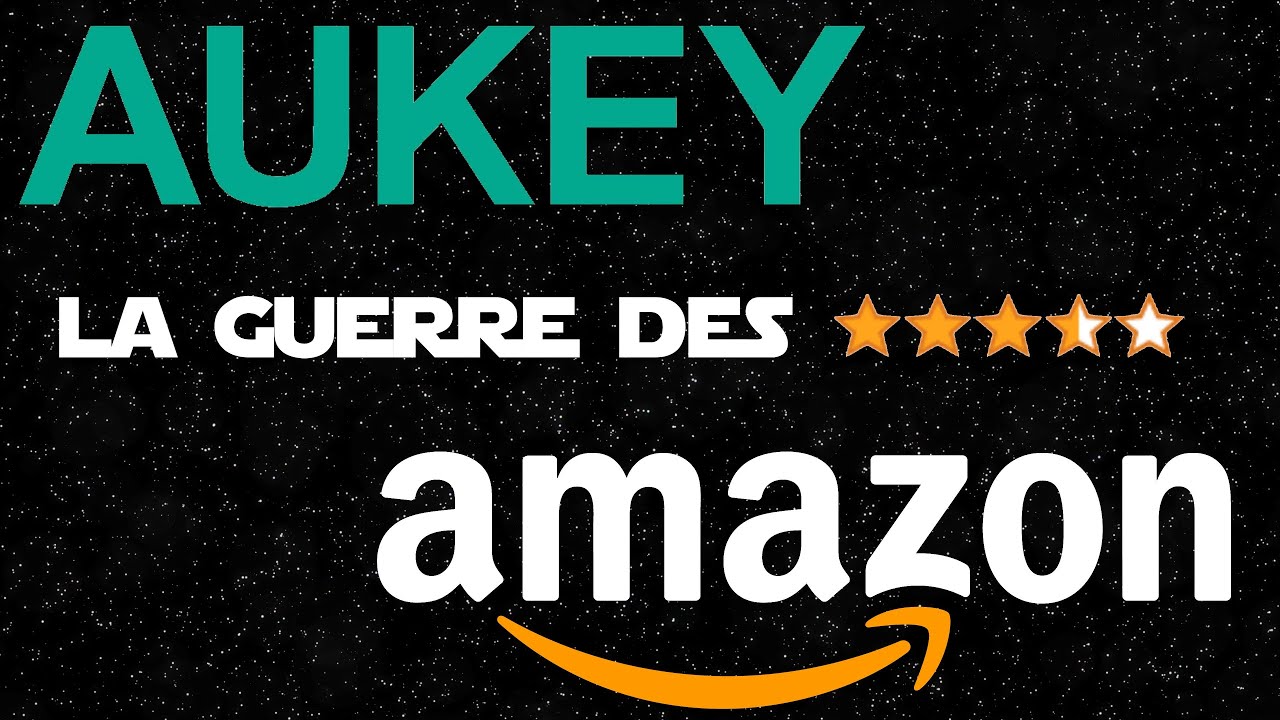 Aukey VS Amazon - la guerre des ⭐⭐⭐⭐⭐