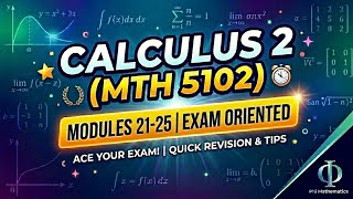 Mth5102 Short Lecture Module 21-25