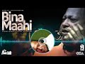 Nusrat fathy Ali Khan new song. BINA mahi .