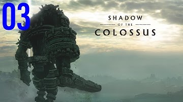 SHADOW OF THE COLOSSUS Gameplay Walkthrough Part 3