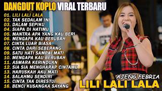 LILI LALI LALA HELIKOPTER, TAK SEDALAM INI - FULL ALBUM DANGDUT KOPLO TERBARU VIRAL