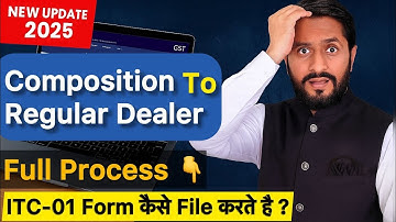 Composition scheme to Regular Dealer Convert  Full Process in Hindi | ITC in Composition Scheme |