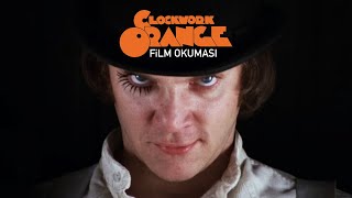 Otomati̇k Portakal Fi̇lm Okumasi Stanley Kubrick