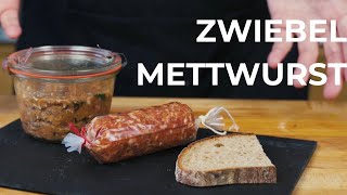 Zwiebelmettwurst - A Classic German Spread With Onions