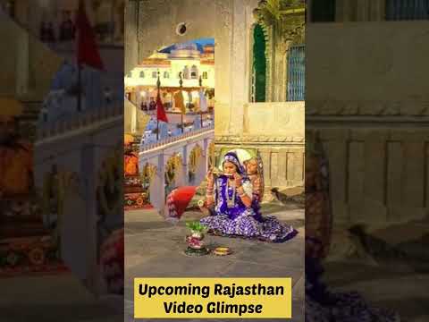 Upcoming Rajasthan Vlog