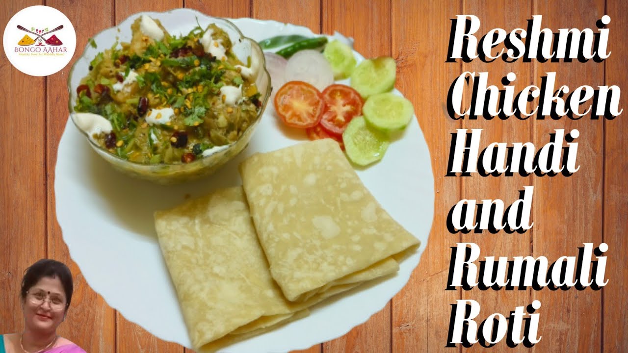 Handi Roti Reshmi Chicken Handi and Rumali Roti. #youtube #viral #village #cooking ...