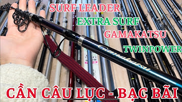 Cần Câu Nhật : Cần Câu Lục Rút, Lục 3 Khúc, Cần Bạc Bãi, Xoắn X, Định Vị khoen - Video 1090