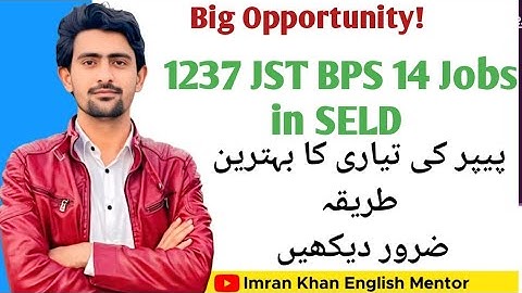 IBA STS JST BPS 14 Ki Tayari Kese or Kahan Sy Karen? 05 to 15|PST JEST Jobs Preparation| Past Papers