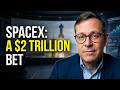 SpaceX Valuation: The Math Behind the $2 Trillion Giant