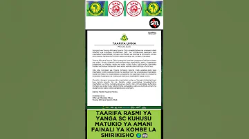 TAARIFA RASMI YA YANGA SC KUHUSU MATUKIO YA AMANI FAINALI YA KOMBE LA SHIRIKISHO 