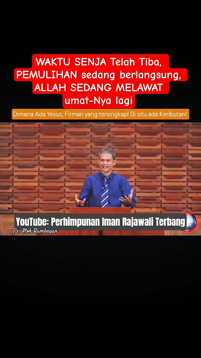 WAKTU SENJA Telah Tiba, PEMULIHAN sedang berlangsung, ALLAH SEDANG MELAWAT umatNya lagi - Ps. Itok R