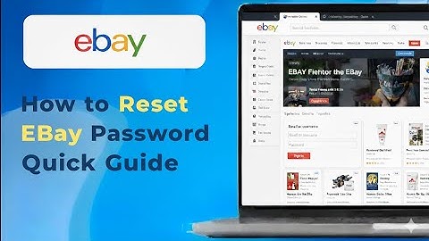 How to Reset eBay Password Quick Guide