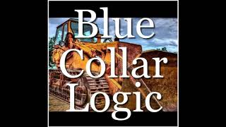 Blue Collar Logic, The Left Goes Cannibal, Top 5 Trump Triggers and The Male/Female Dance Blue Collar Logic, The Left Goes Cannibal, Top 5 Trump Triggers and The Male/Female Dance