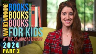 2024 Children's Book Medal Winners at the Calabasas Library - Part 2