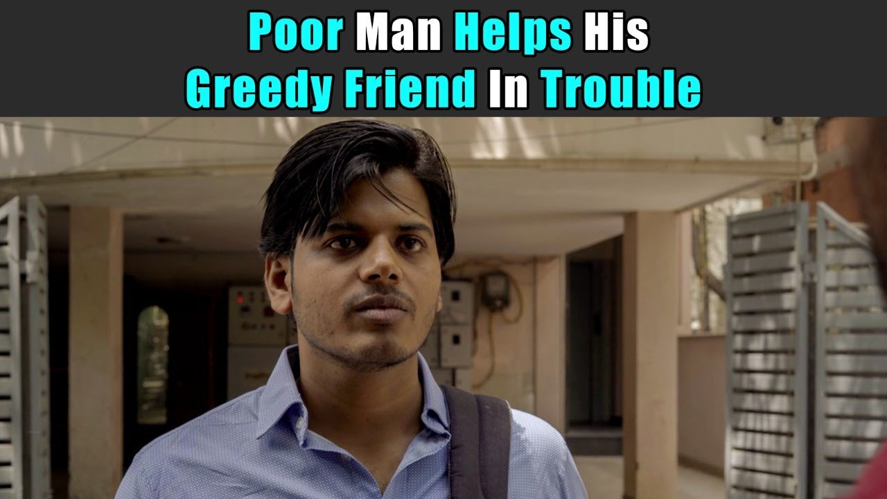 Poor Man Helps His Greedy Friend In Trouble | Purani Dili Talkies ...