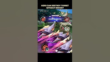 ✅Hero can destroy turret without minions? #mobilelegends #mlbb #highlights #fypシ