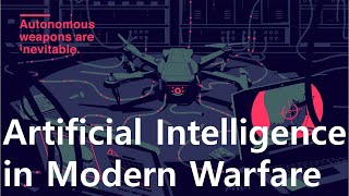 Artificial Intelligence in Modern Warfare