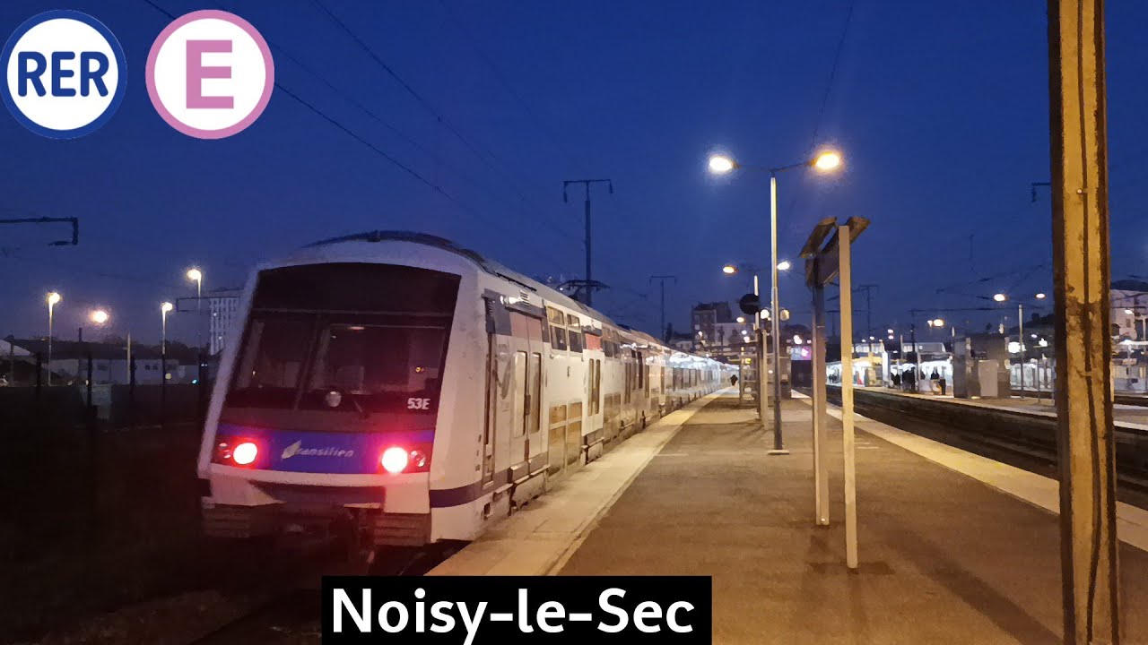 [RER E]:Spot de nuit a Gare de Noisy-le-Sec - YouTube