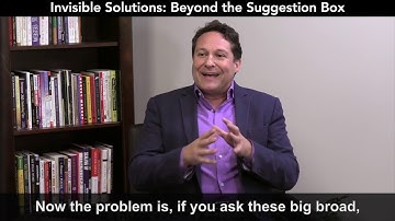Beyond the Suggestion Box | Invisible Solutions by Stephen Shapiro