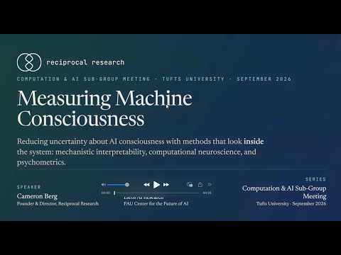 "Measuring Machine Consciousness" by Cameron Berg