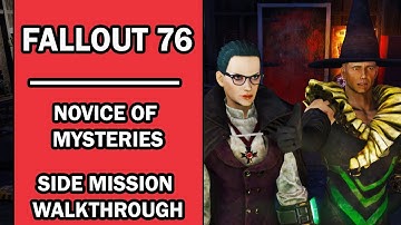 Fallout 76 - Side Mission Walkthrought - Novice of Mysteries - Order of Mysteries Quests