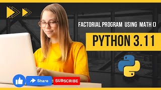 Factorial Program using math function in Python 3.11  | python Tutorial | Python Program