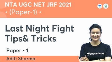 last night Fight Tips& Tricks | Paper 1 | NTA UGC NET 2021 | Aditi Sharma