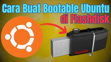 Cara buat bootable ubuntu di flashdisk #linux