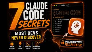7 Claude Code Secrets Most Devs Never Discover