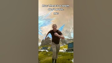 All I heard was push #shorts #apexlegends #gaming #funny
