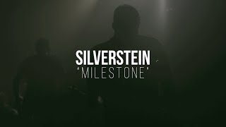 Silverstein - Milestone
